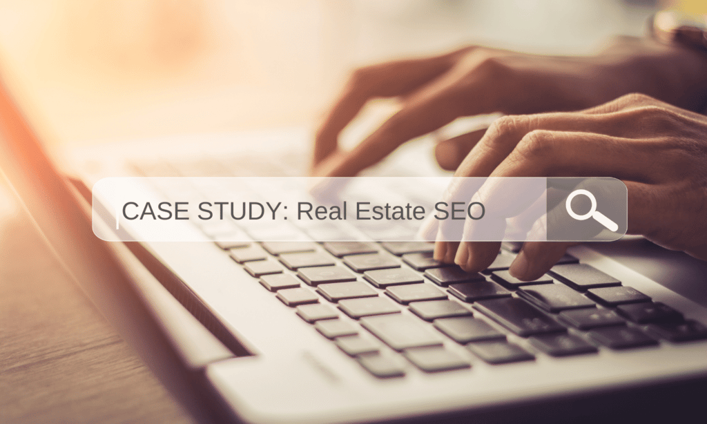 seo case study for real estate